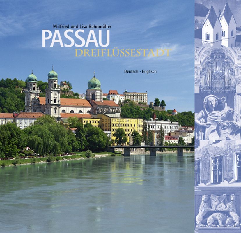 Passau. Dreiflüssestadt