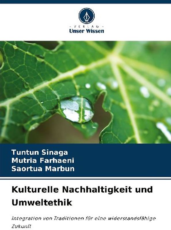 Kulturelle Nachhaltigkeit und Umweltethik