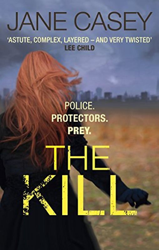 The Kill: The gripping detective crime thriller from the bestselling author (Maeve Kerrigan, 5)