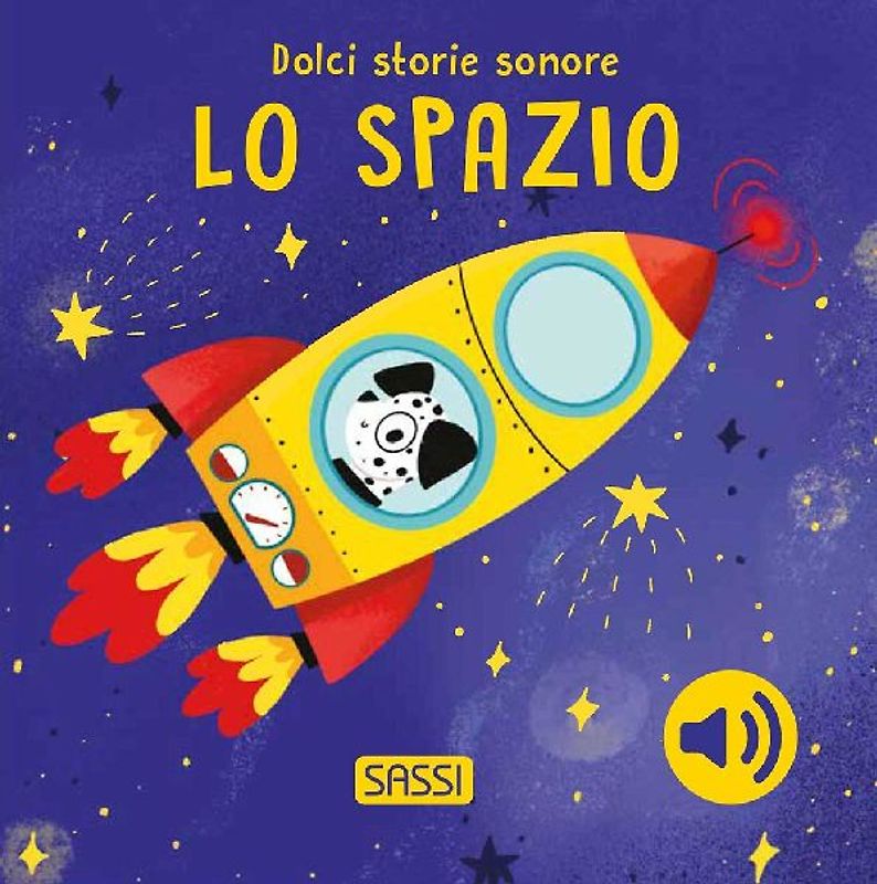 Lo spazio. Dolci storie sonore