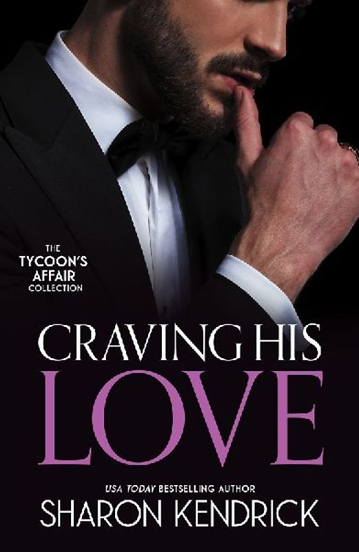 The Tycoon's Affair: Craving His Love