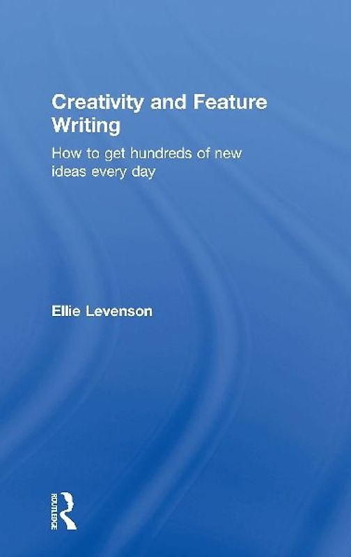 Creativity and Feature Writing