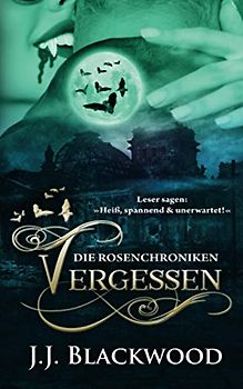 Vergessen: Ein Vampirroman