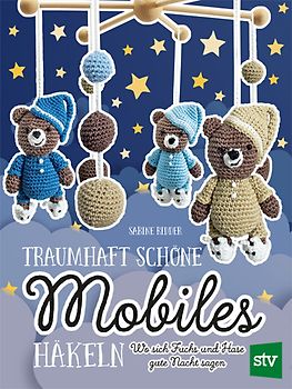 Traumhaft schöne Mobiles häkeln