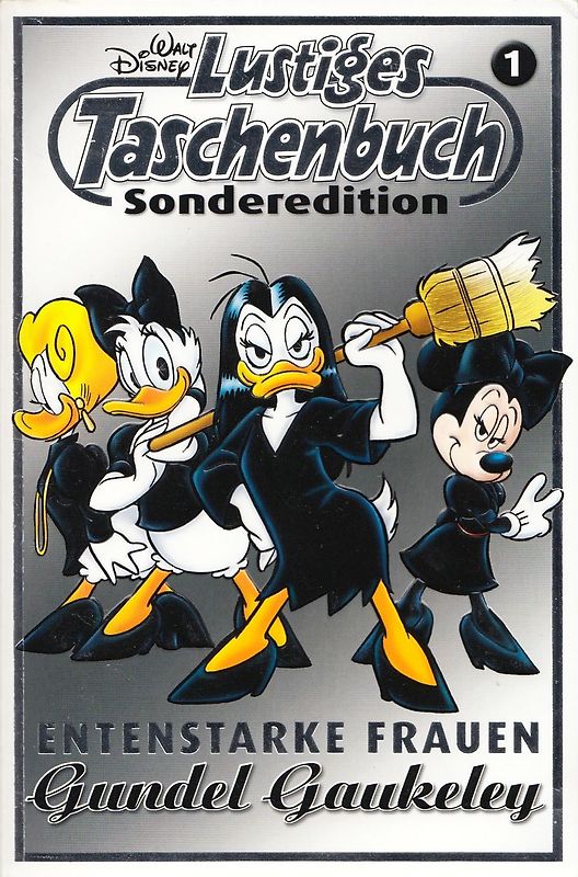 Lustiges Taschenbuch Sonderedition: Band 1 - Entenstarke Frauen - Gundel Gaukeley [Taschenbuch]