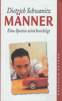 Männer - eine Spezies wird besichtigt [Gebundene Ausgabe, Weltbild]