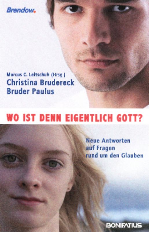 Wo ist denn eigentlich Gott ?. Neue Antworten auf Fragen rund um den Glauben