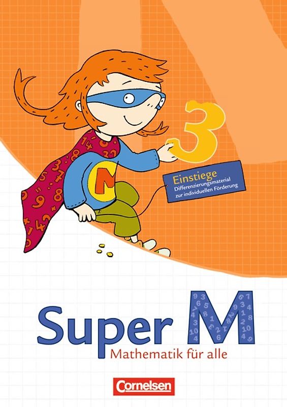 Super M - Mathematik für alle - Ausgabe Westliche Bundesländer (außer Bayern) - 2008 - 3. Schuljahr
