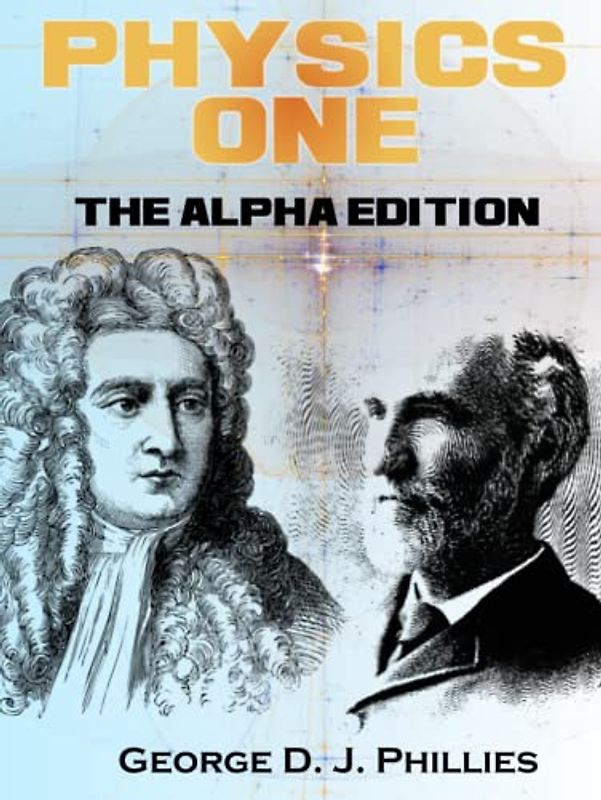 Physics One: The Alpha Edition