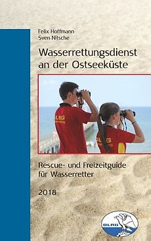 Wasserrettungsdienst an der Ostseeküste. Rescue- und Freizeitguide für Wasserretter