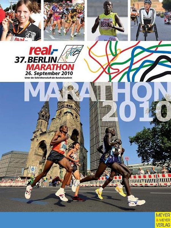 Das offizielle Buch zum 37. real-Berlin-Marathon 2010