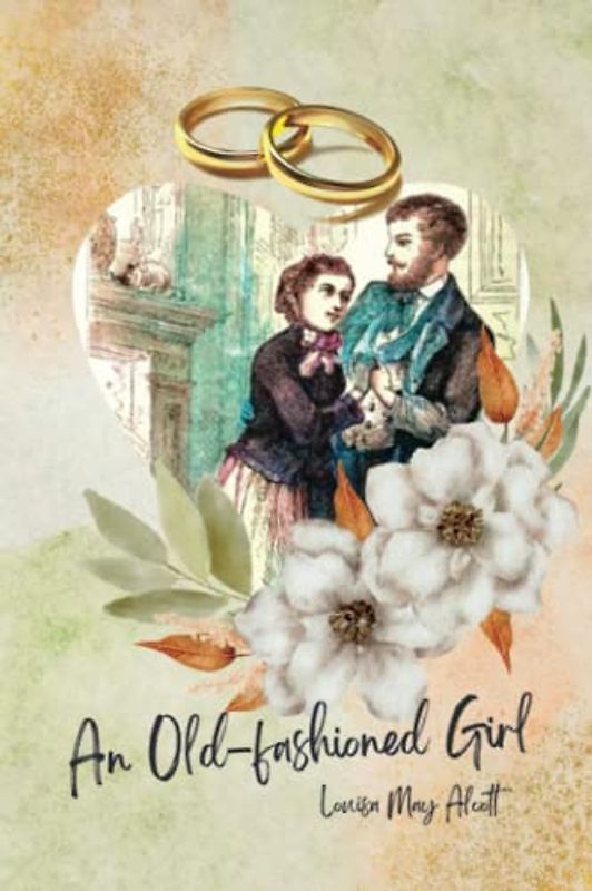 An Old-fashioned Girl Annotated