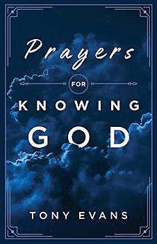 Prayers for Knowing God