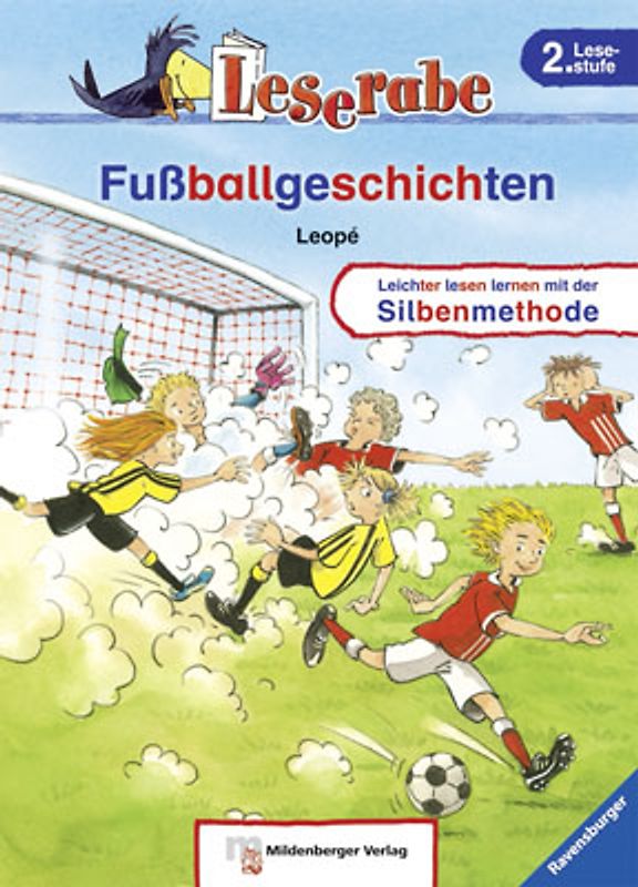 Fußballgeschichten - Leserabe 2. Klasse - Erstlesebuch für Kinder ab 7 Jahren
