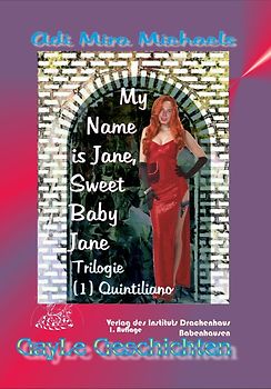 Janos Süß ist Sweet Baby Jane, 01 Quintiliano
