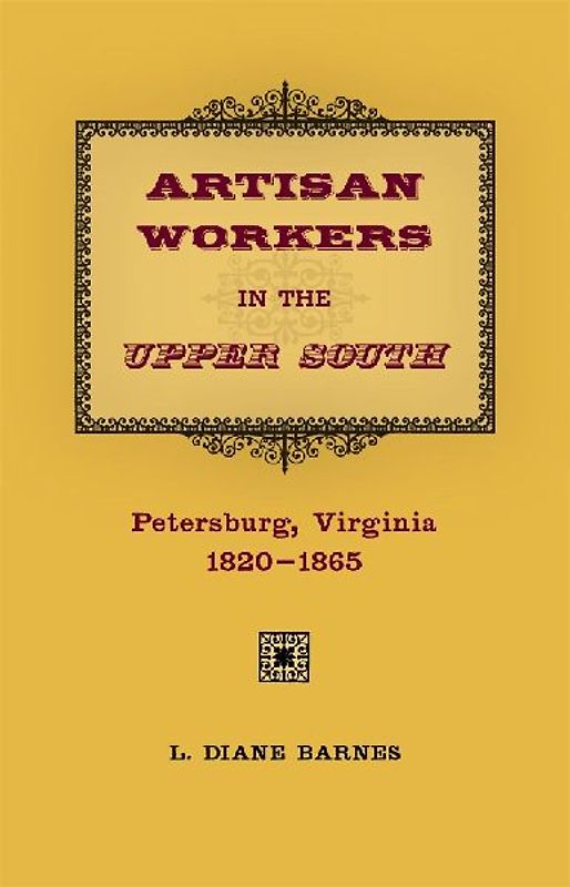 Artisan Workers in the Upper South