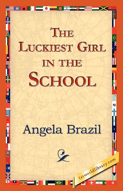 The Luckiest Girl in the School