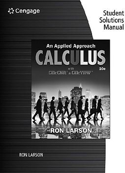 Student Solutions Manual for Larson's Calculus: An Applied Approach, 10th