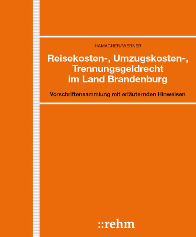 Reisekosten-, Umzugskosten-, Trennungsgeldrecht im Land Brandenburg