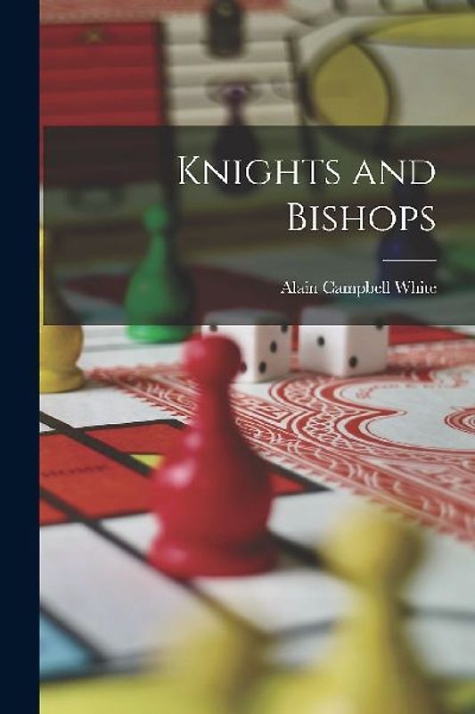 Knights and Bishops