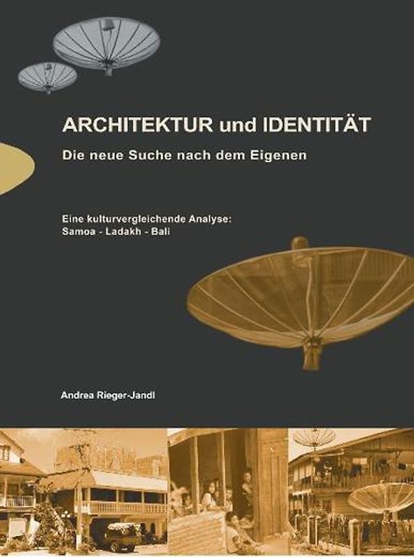 Architektur und Identität. Die neue Suche nach dem Eigenen