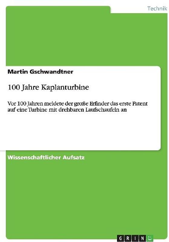 100 Jahre Kaplanturbine