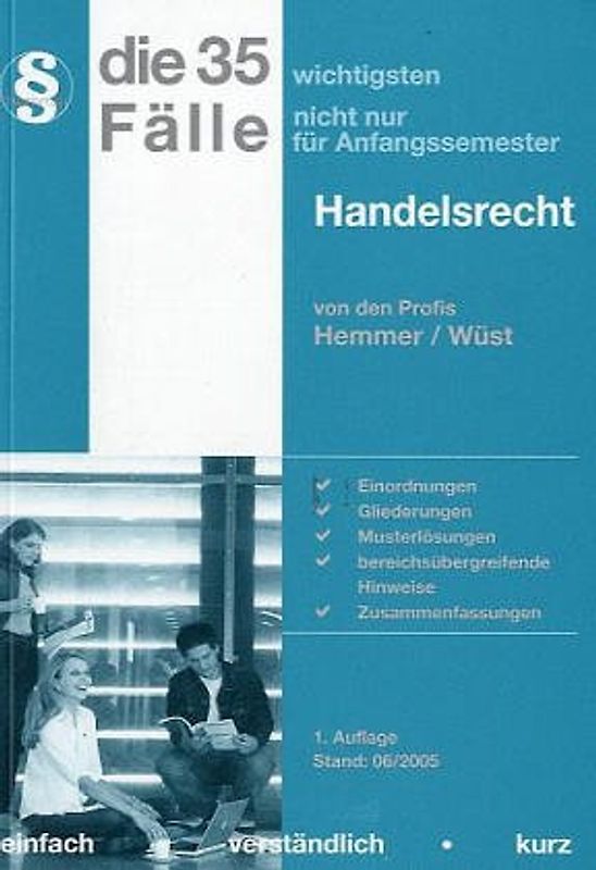 Die 35 wichtigsten Fälle - Handelsrecht