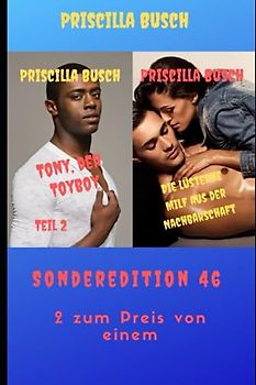 Tony, der Toyboy Teil 2/ Die lüsterne MILF aus der Nachbarschaft: Sonderedition 46