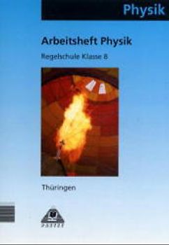 Duden Physik - Regelschule Thüringen / 8. Schuljahr - Arbeitsheft - Bisherige Ausgabe