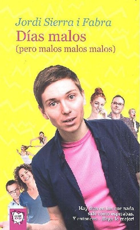 Días malos. Pero malos, malos, malos