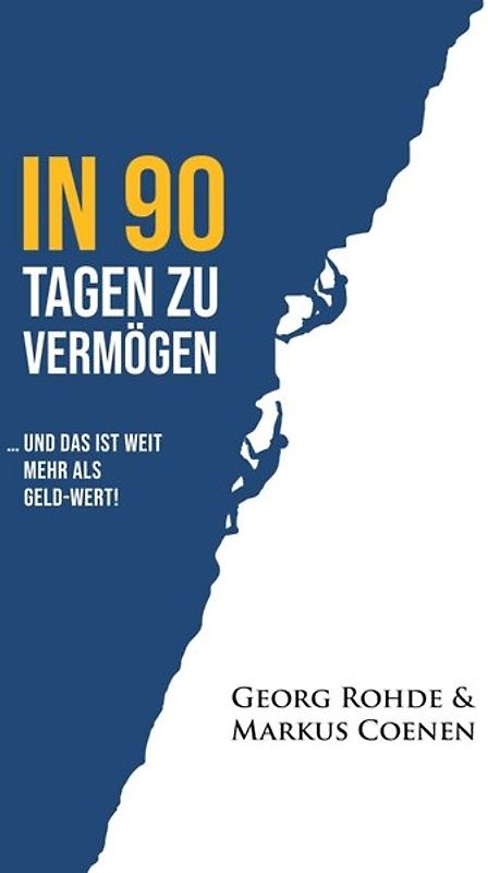 IN 90 TAGEN ZU VERMÖGEN