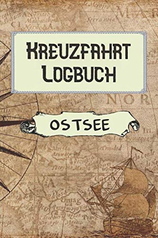 Kreuzfahrt Logbuch Ostsee: A5 Reisetagebuch für eine Kreuzfahrt in der Ostsee | Tagebuch für deinen Urlaub auf dem Schiff & der See | Reiselogbuch für ... | Kreuzfahrttagebuch | Reiseführer