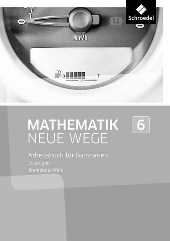 Mathematik Neue Wege SI - Ausgabe 2016 für Rheinland-Pfalz