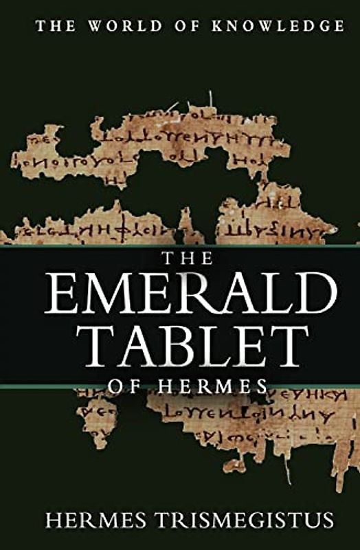 The Emerald Tablet Of Hermes