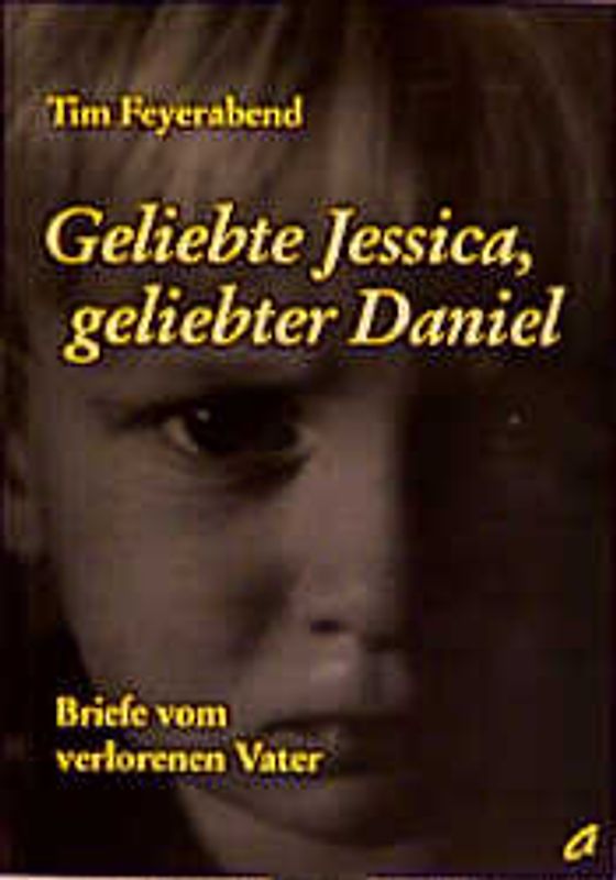 Geliebte Jessica, geliebter Daniel
