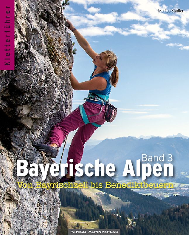 Kletterführer Bayerische Alpen Band 3