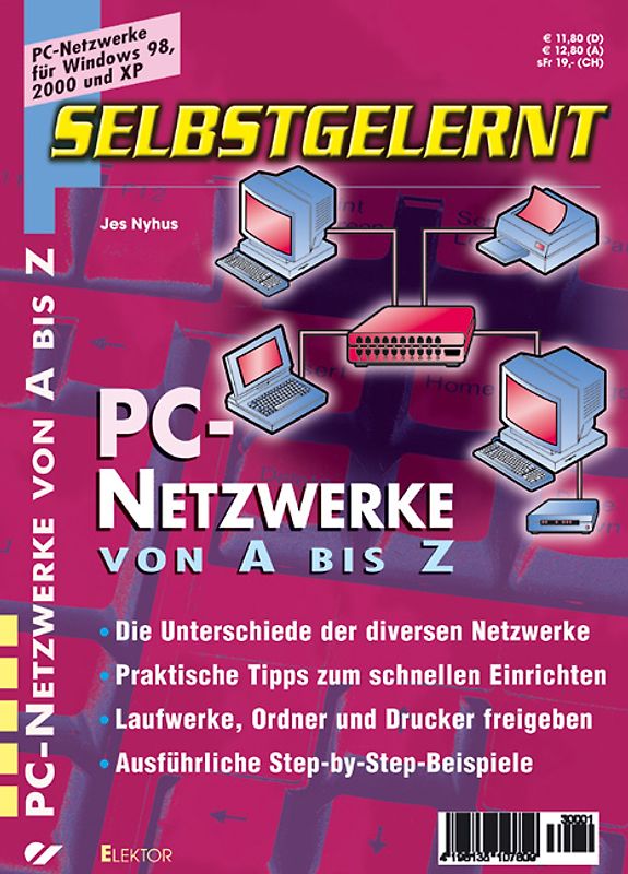 PC-Netzwerke selbstgelernt. Von A bis Z