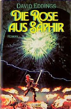 Die Rose aus Saphir. Roman