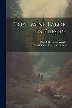 Coal Mine Labor in Europe