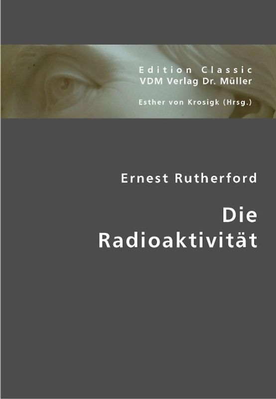 Die Radioaktivität