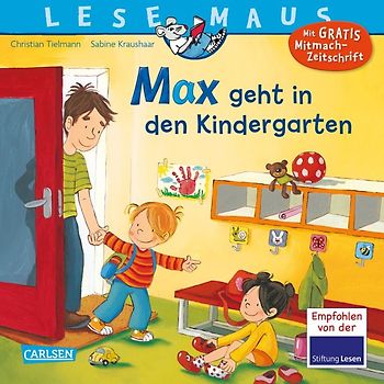 LESEMAUS 18: Max geht in den Kindergarten