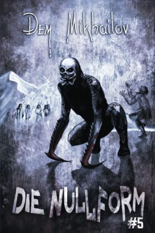 Die Nullform (Buch 5): RealRPG-Serie