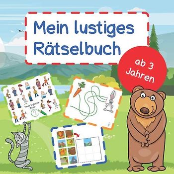 Mein lustiges Rätselbuch: 30 spannende Rätsel für Kids inklusive Lösungen | ab 3 Jahren