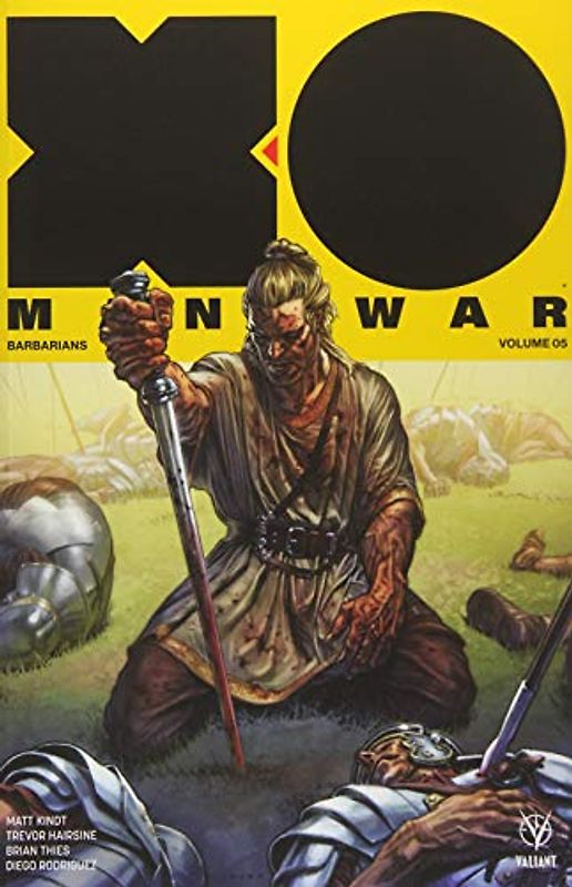 X-O Manowar (2017) Volume 5: Barbarians