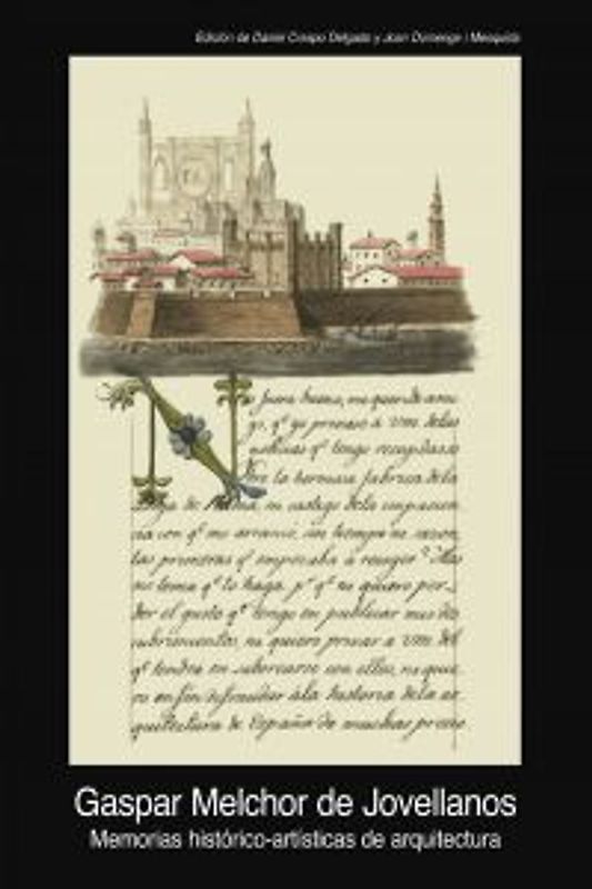 Memorias histórico-artísticas de arquitectura, 1805-1808