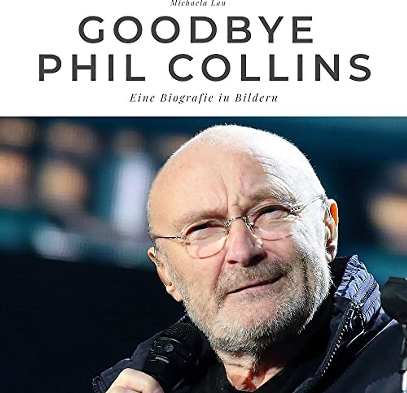 Goodbye Phil Collins