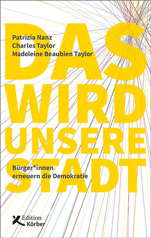 Das wird unsere Stadt