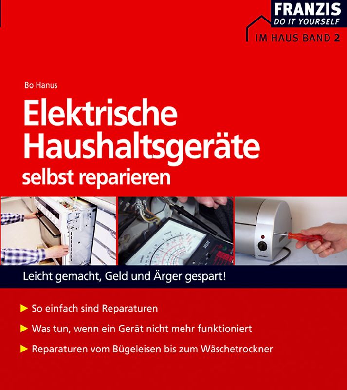 Elektrische Haushaltsgeräte selbst reparieren