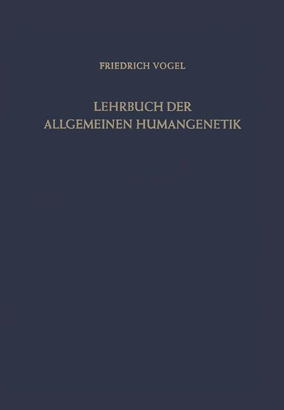 Lehrbuch der Allgemeinen Humangenetik