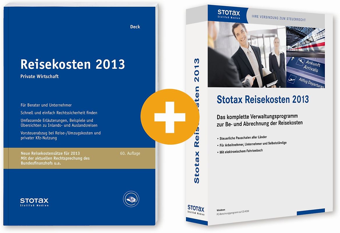 Reisekosten 2013 Private Wirtschaft + CD-ROM Stotax Reisekosten 2013 (Kombiprodukt)